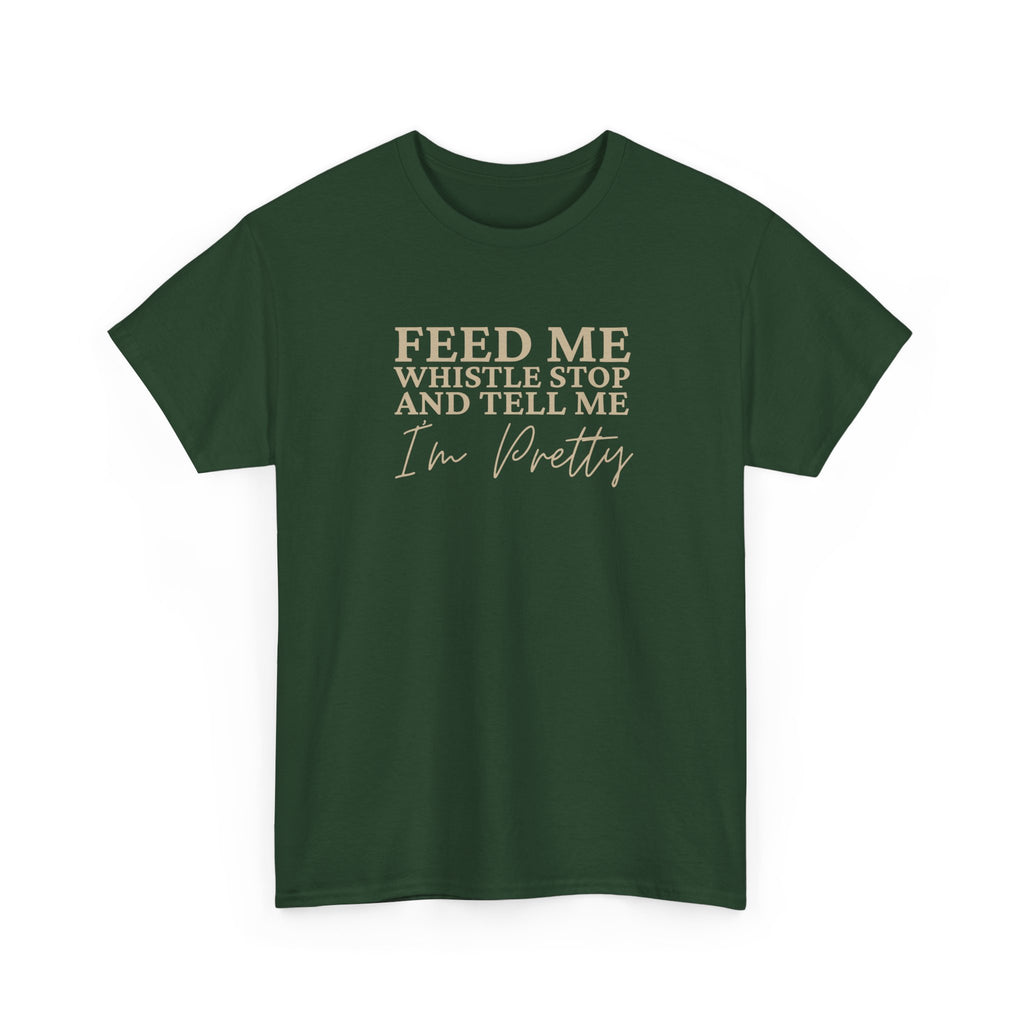 Whistle Stop BBQ Feed Me & Tell Me I'm Pretty